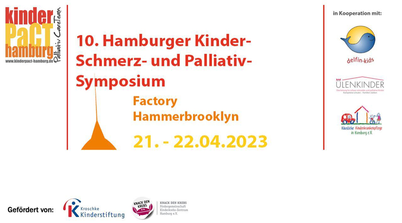 Herzlich willkommen zum 10. Hamburger Kinder-Schmerz- und Palliativ-Symposium am 21. und 22. April 2023!